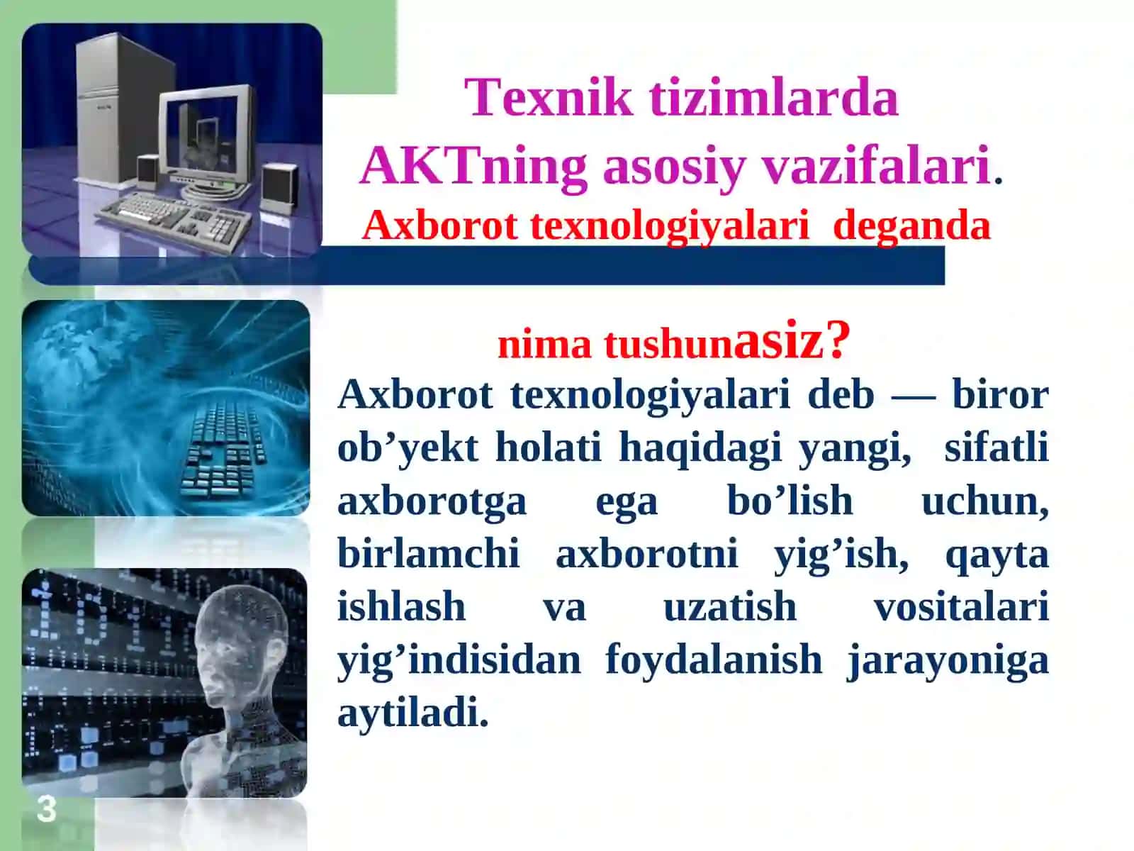 Texnik tizimlardaaxborot texnologiyalari 3