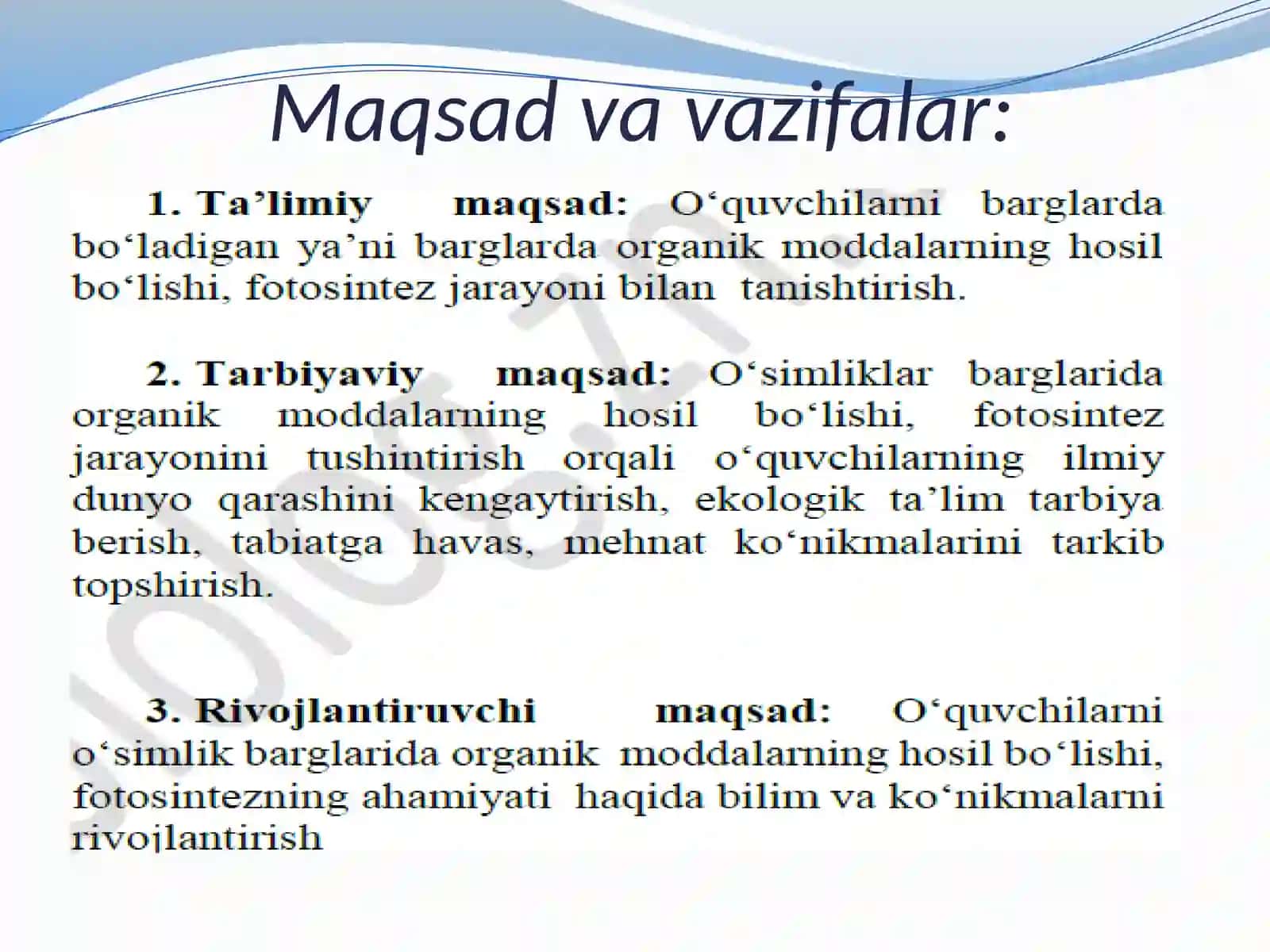 Barglarda organik moddalarning hosil bo`lishi-fotosintez 3