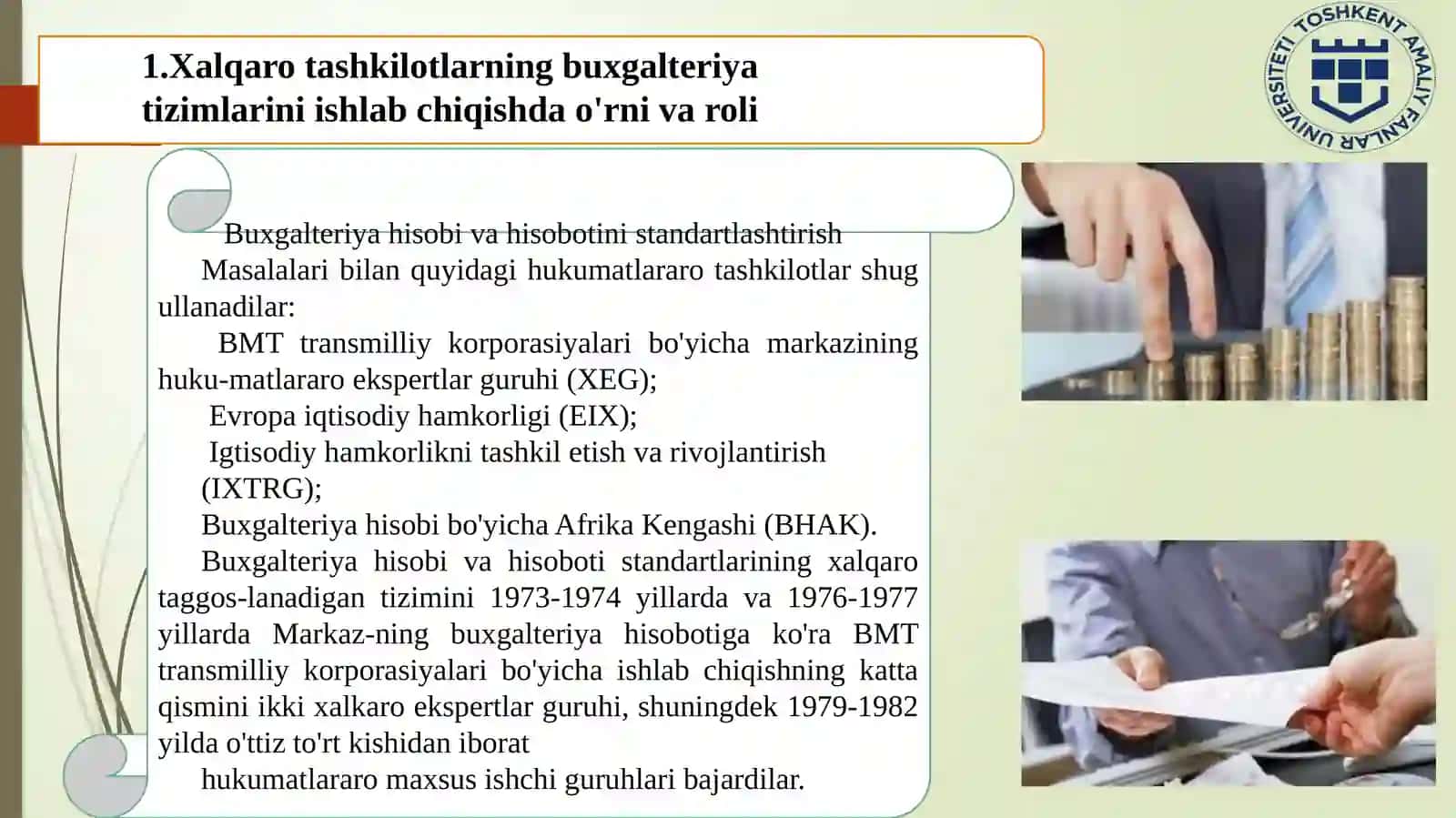 XALQARO BUXGALTERIYA HISOBI TIZIMINING SHAKLLANISHIGA TA'SIR ETUYCHI OMILLAR 3