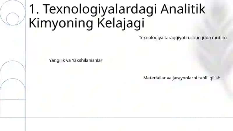 Analitik Kimyo fanining texnologiyadagi ahamiyati 3