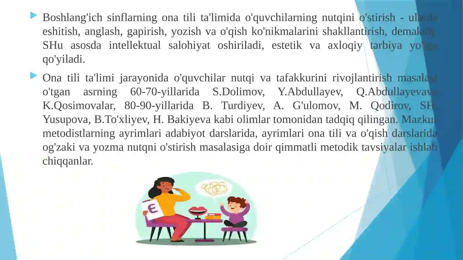 Kichik yoshdagi o‘quvchilar nutqi va ular nutqiga qo‘yiladigan talablar. Bog‘lanishli nutq. Nutqiy xatolarni bartaraf etish 3