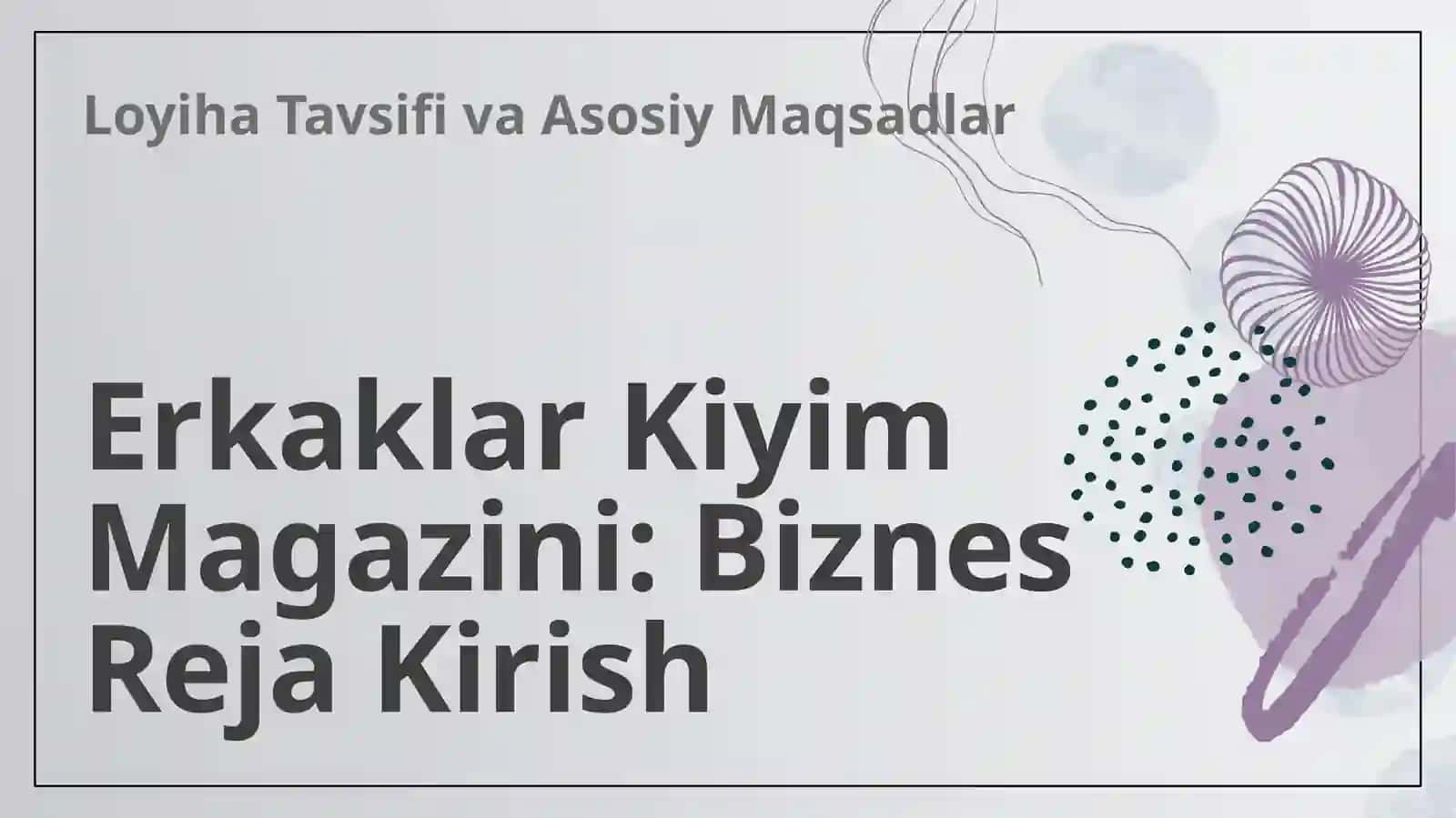 Biznes plan: Erkaklar kiyim magazin ochish 3