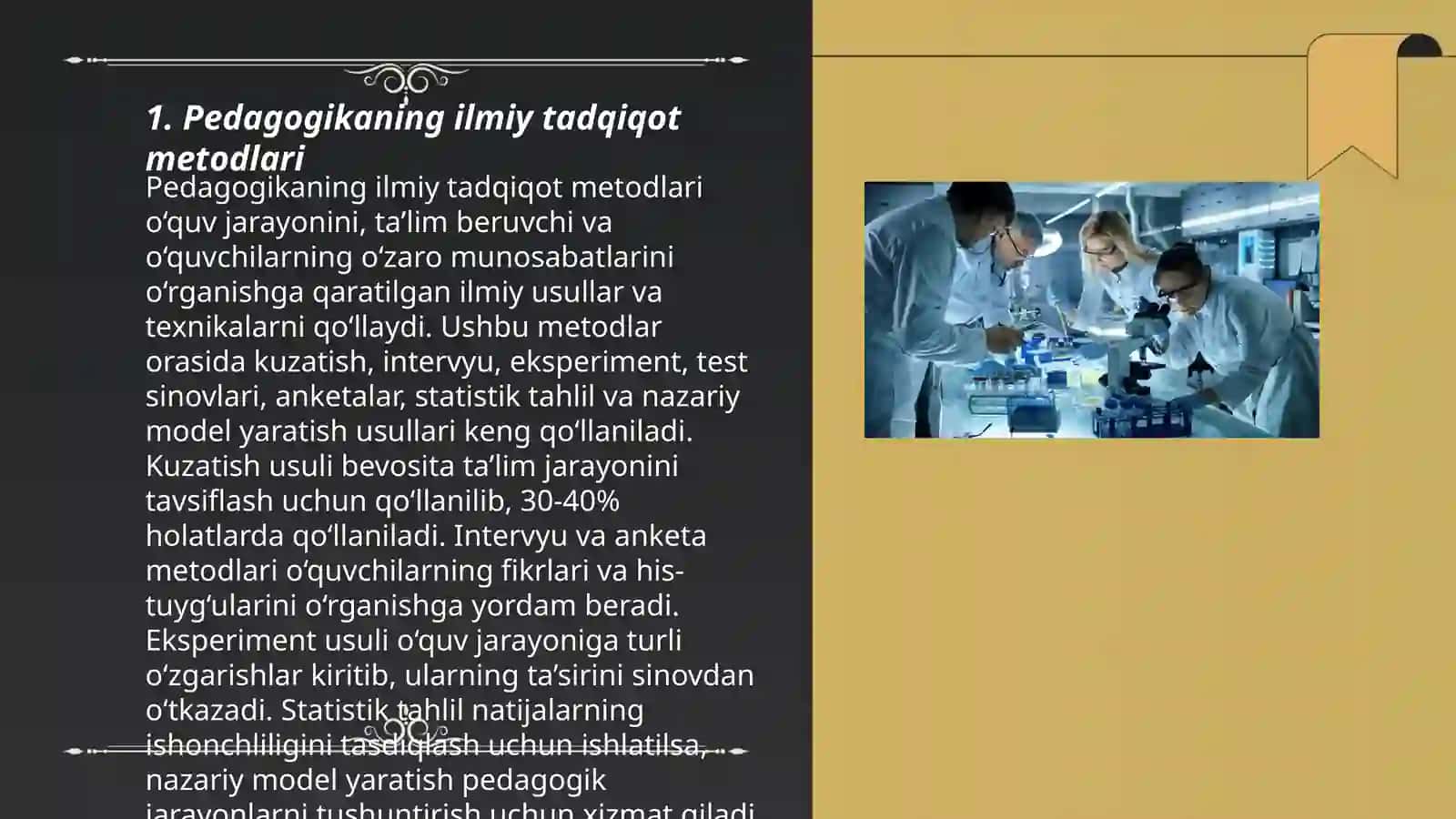 Pedagogika fan sifatida. Pedagogikaning ilmiy tadqiqot metodlari. Didaktika- pedagogik ta'lim nazaryasi 3