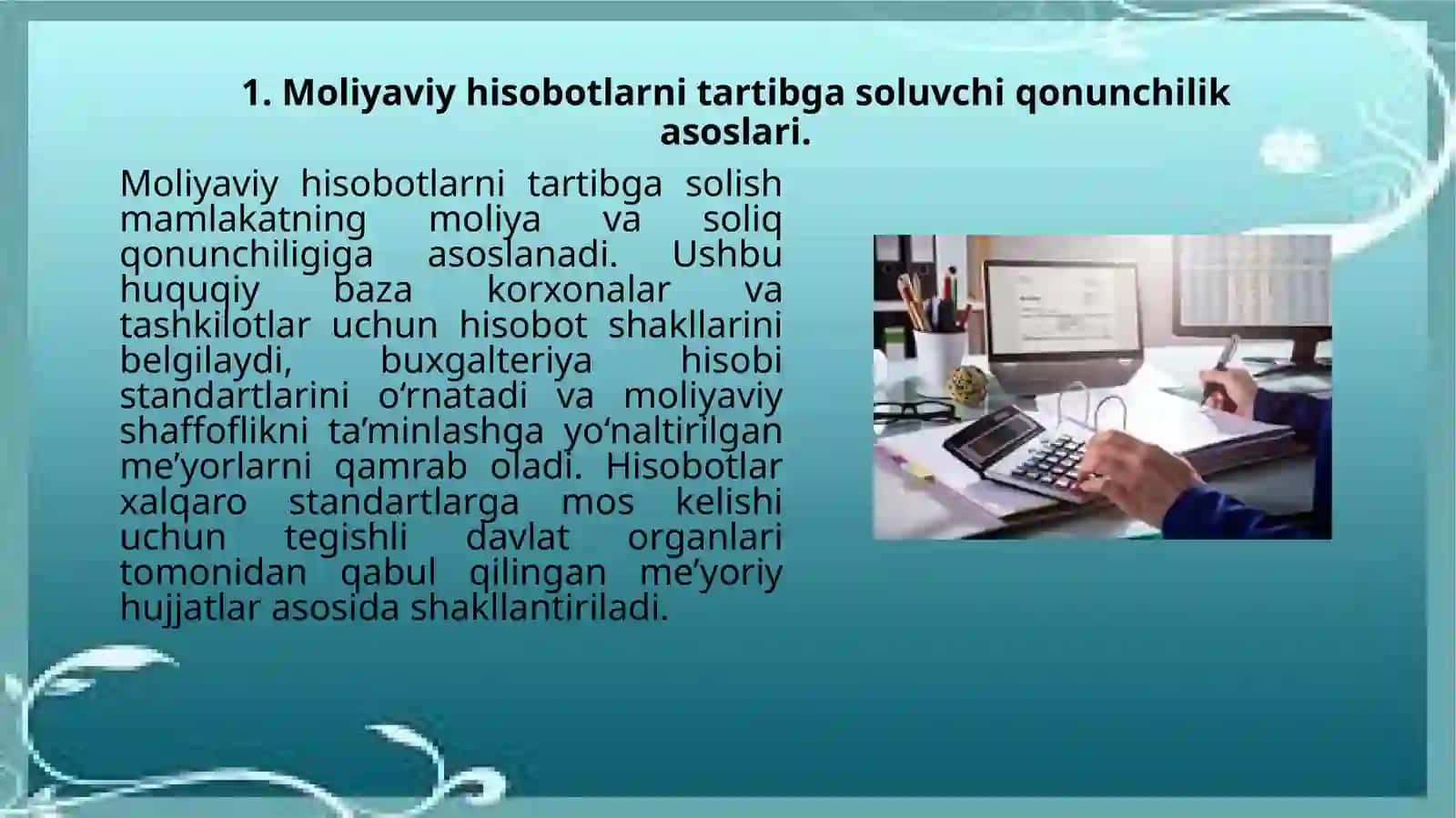 Moliyaviyhisobotlarninormativ-huquqiytartibgasolishtizimi 3