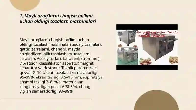 Moyli urugʻlarni chaqish va separatlash boʻlimlari uskunalari 3