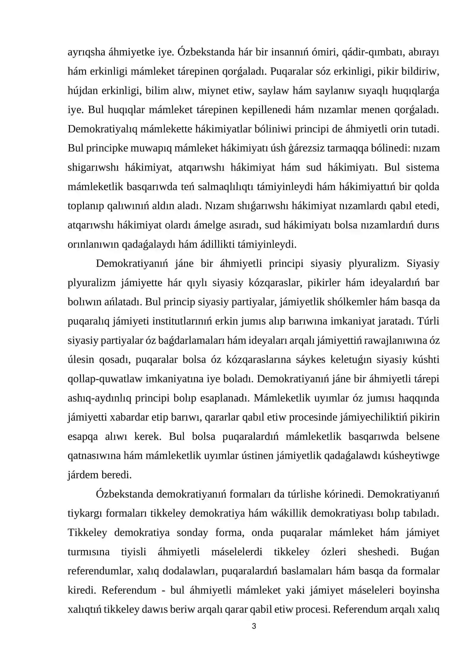 Ózbekstanda demokratiya principleri hám formaları.Konstituciya hám nızamnıń ústinligi jáne olardıń tán alınıwı hám orınlanıwı shártligi 3