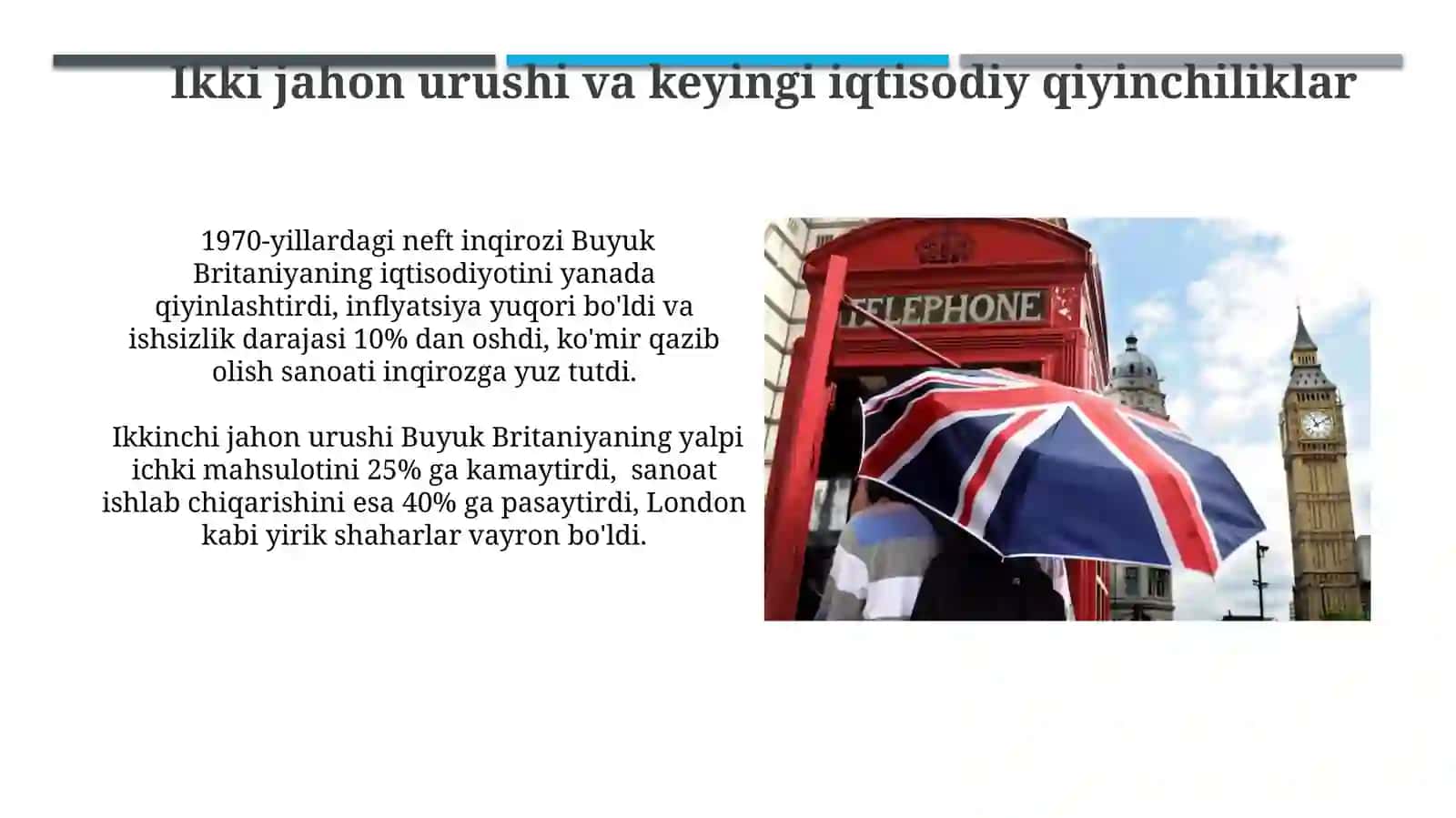 Buyuk britaniya iqtisodiyoti tarixi va hozirda qanaqaligi 3