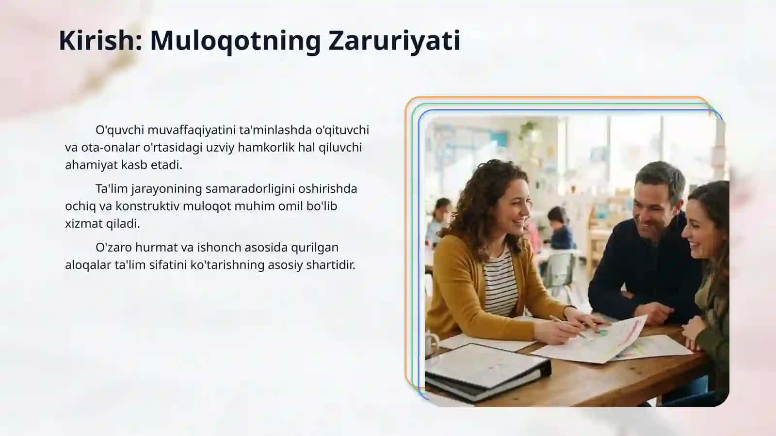 O'qituvchi va ota - onalar muloqotining ta'lim samaradorligini oshirishdagi o'rni 3