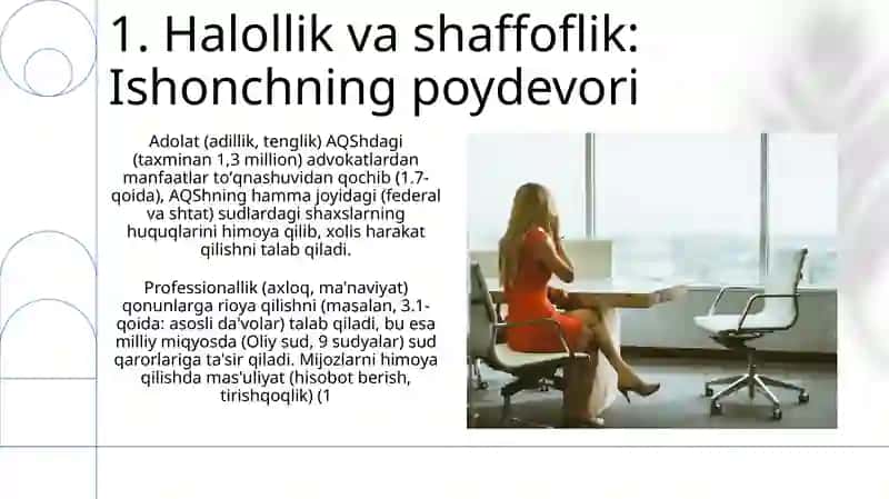 Adolat, Kasbgu Sadoqat, Mas'ullyat va Halollik-Huquqshunos Kashing Muhim Talablari 3