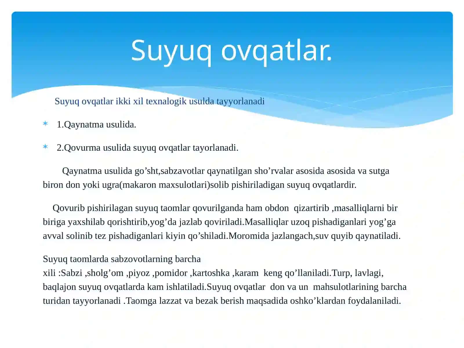 Yangi zamonaviy suyuq taomlarni tayyorlash 3