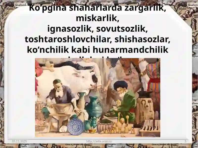 O’rta Osiyoda Ijtimoiy-iqtisodiy taraqqiyot va bunyodkorlik 3