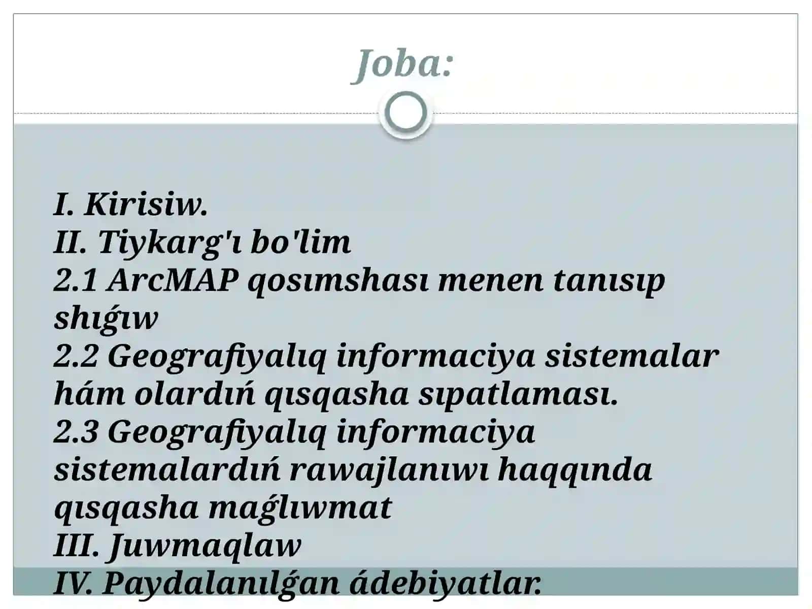 Arxeologiyada GIS páninen tayarlaǵan prezentatsiyasi 3