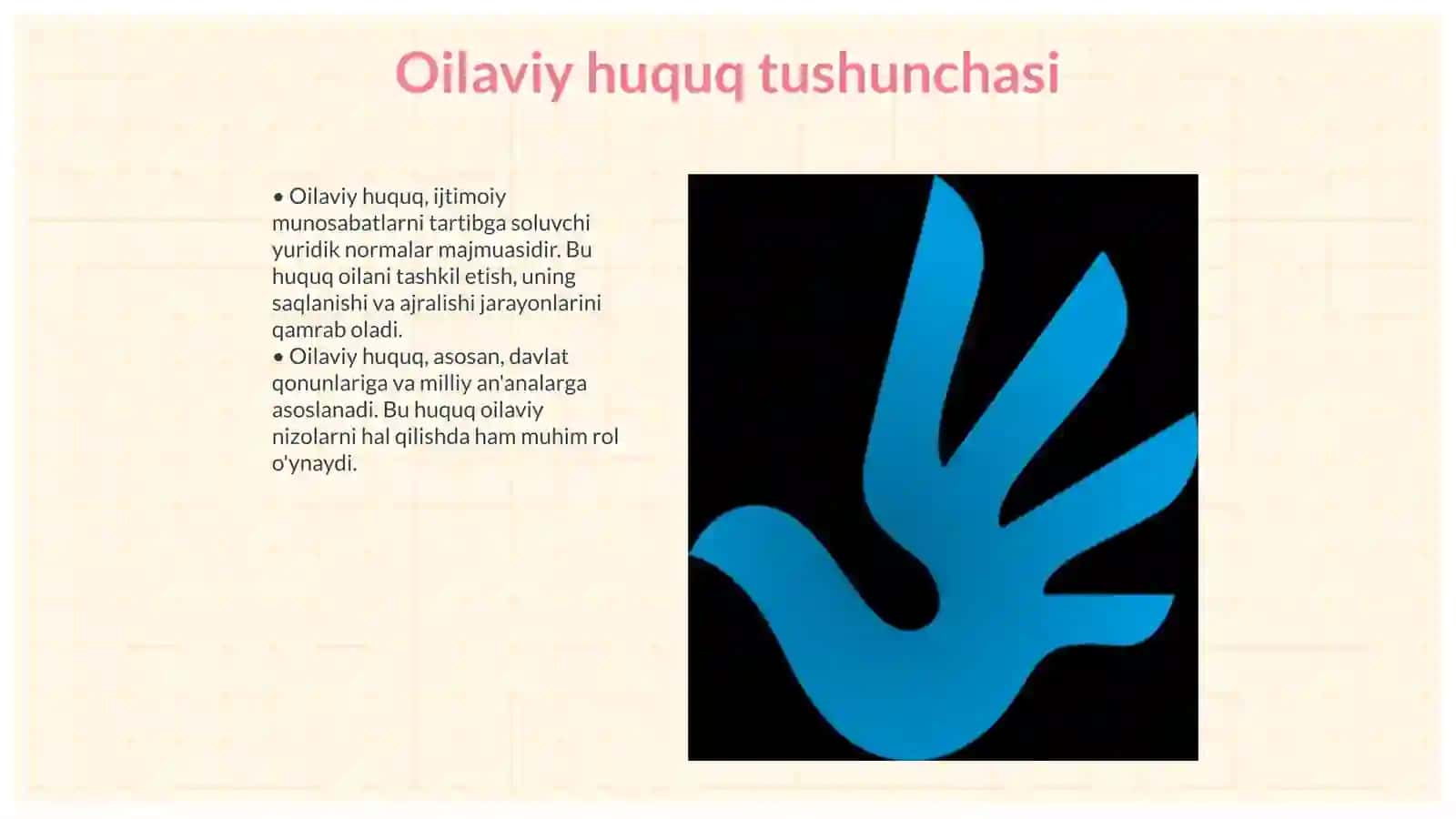 Oilaning huquqiy asoslari Ota ona va farzandning burchlari 3