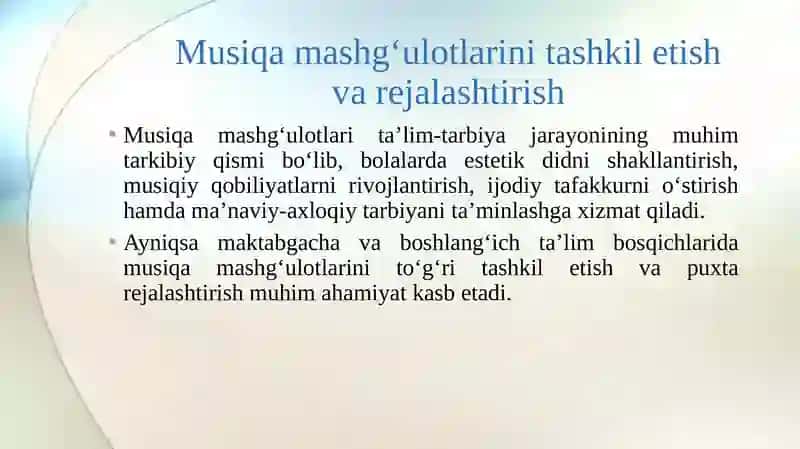 Musiqa mashg‘ulotlarini tashkil etish va rejalashtirish 3