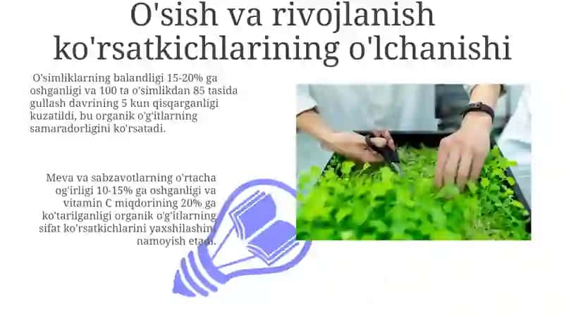Ekinlarni organik o‘g‘itlar bilan oziqlantirishda olib boradigan tajribalarni o‘rganish 3