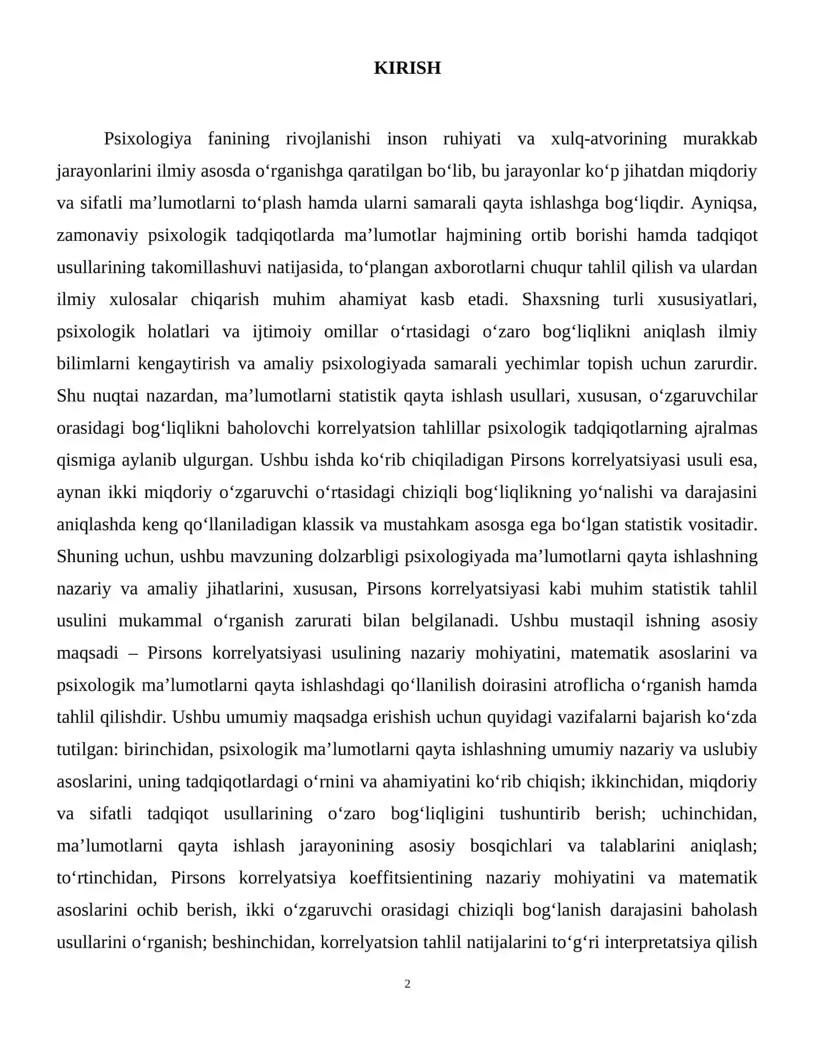 Psixologik malumotlarni qayta ishlashmetodlari va texnologiyasi fanidan esse mavzusi pirson korrelyatsiyasi 15list. Termiz Davlat Pedagogika inistituti sirtqi ta'lim 2-kurs 24-02-guruh talabasi Amirova Hamidaning psixolgik ma'lumotlarni qayta ishlash metodlar va texnologiyalari fanidan taqdimoti. 3