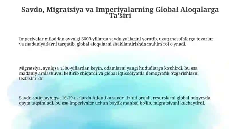Savdo, Migratsiya va Imperiyalar: Global Aloqalarning Asosiy Bosqichlari 3