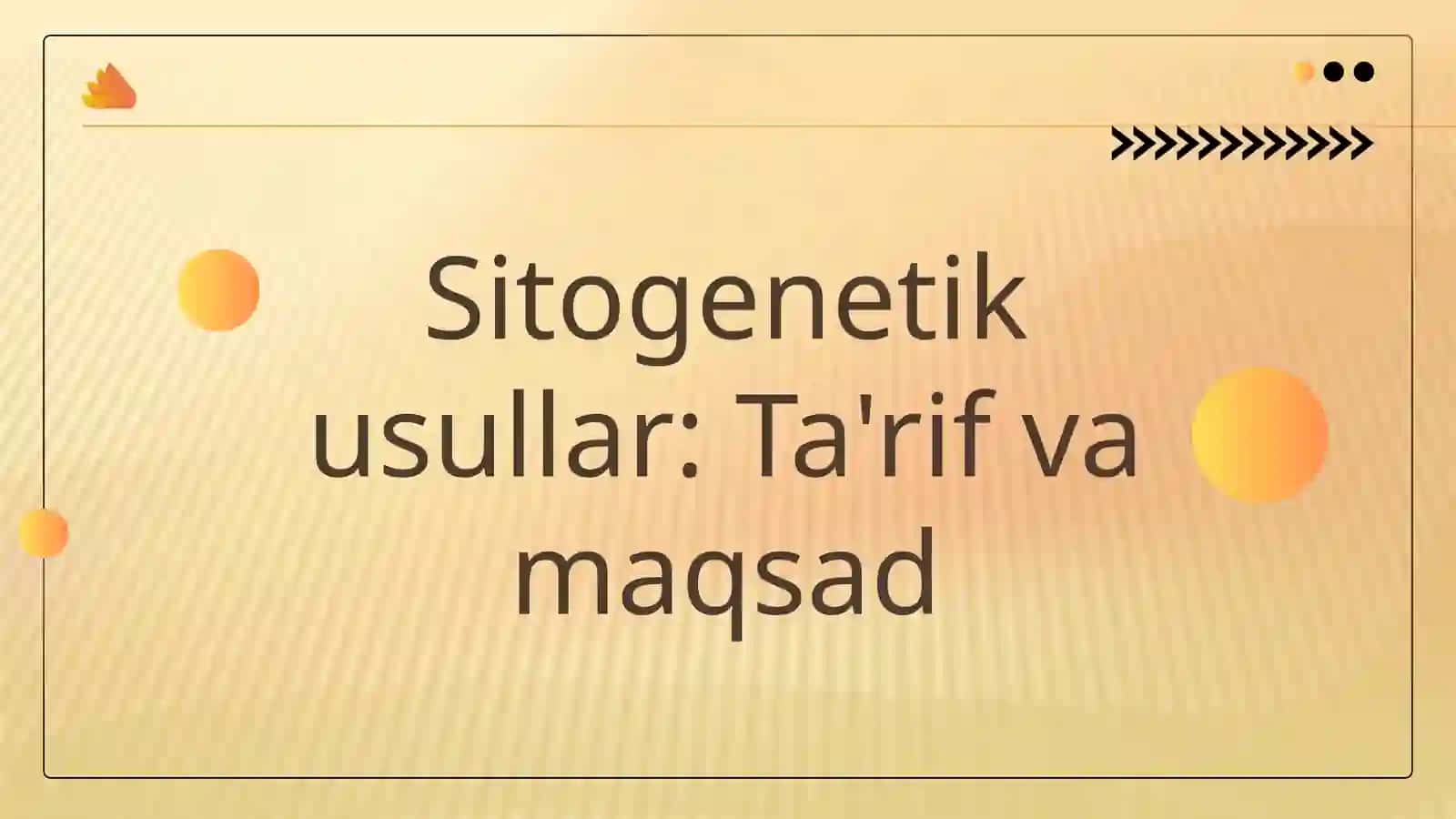 Odam genetikasini oʻrganish usullari:sitogenetik, dermotoglifika, biokimyoviy. Prenetal diagnostika 3
