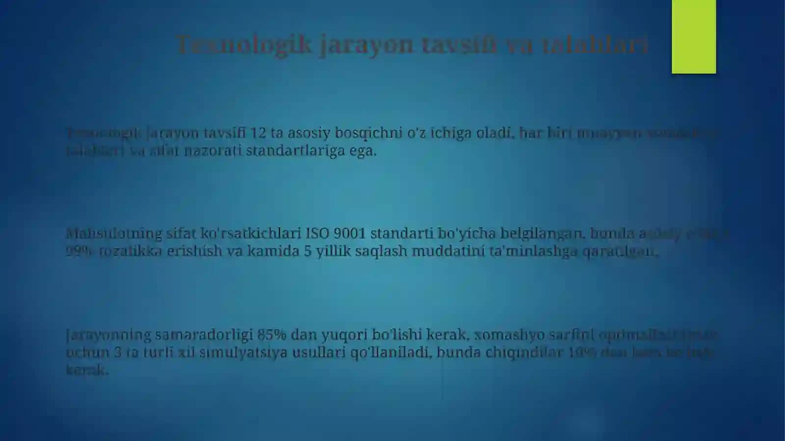 Texnologik jarayon tavsifi va talablari 3