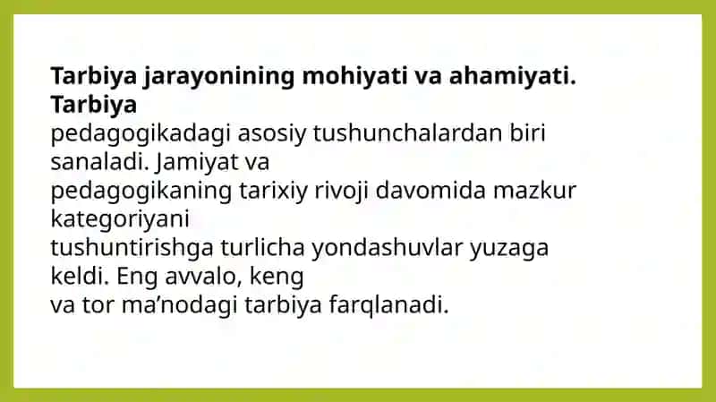 Tarbiya jarayonining mohiyati va mazmuni. 3