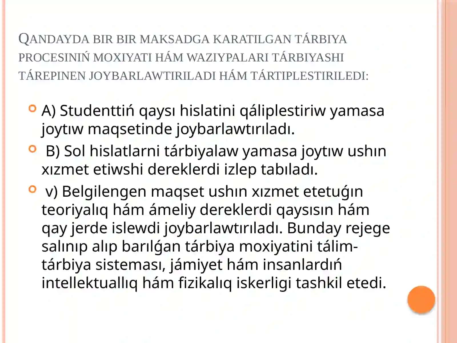 Tarbiyanin’ mazmuni ham tiykarg’I bag’darlari 3