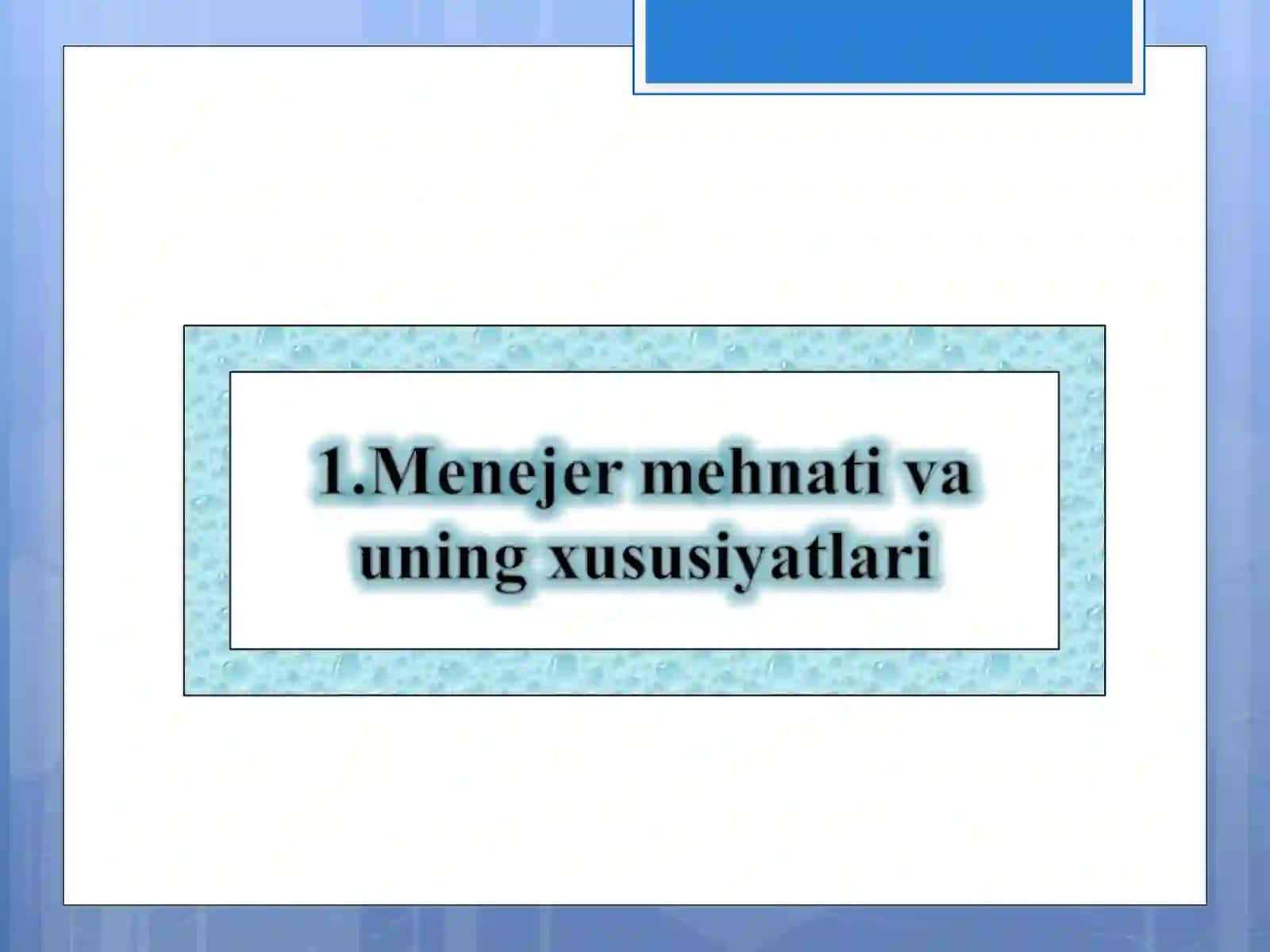 Mеnеjеr faoliyatini tashkil etish 3