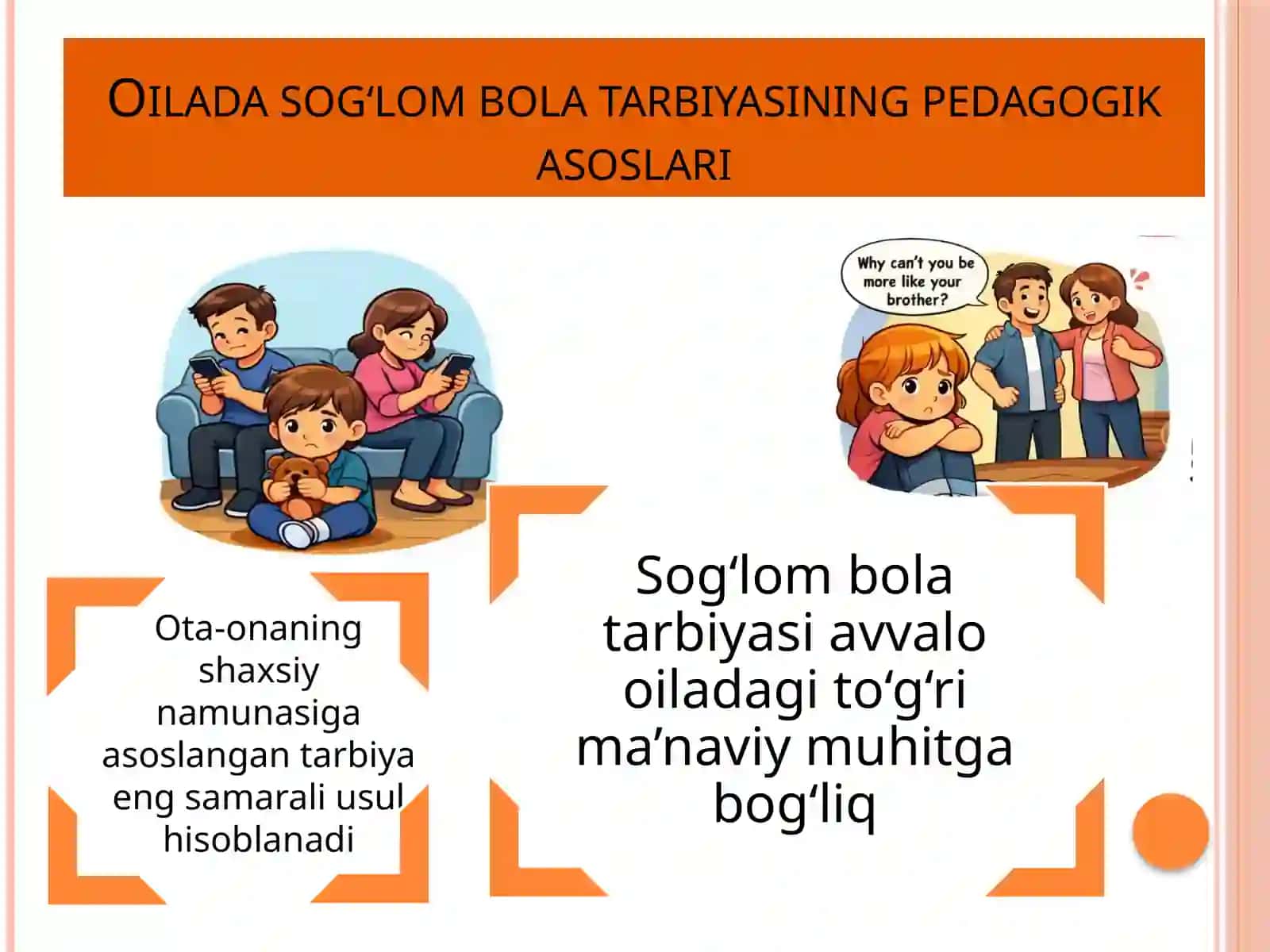 Oilada sog‘lom bola tarbiyasidagi o‘zaro munosabatlarning pedagogik-psixologik munosabatlari 3