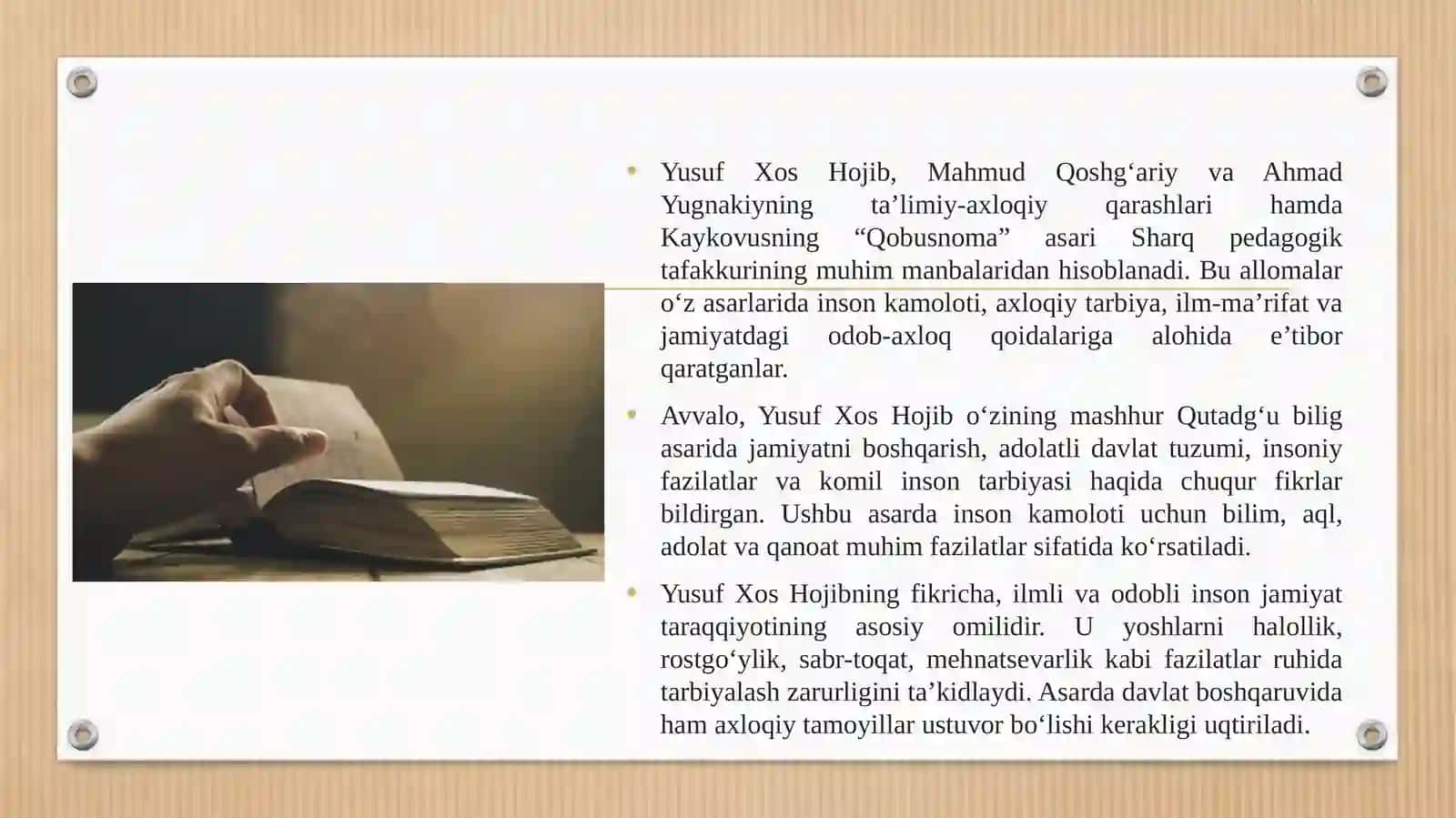 YUSUF XOS HOJIB, MAHMUD QOSHGʻARIY VA AHMAD YUGNAKIYNING TAʼLIMIY-AXLOQIY QARASHLARI. KAYKOVUSNING “QOBUSNOMA” ASARI VA JAVONMARDLIK TARBIYASI. 3