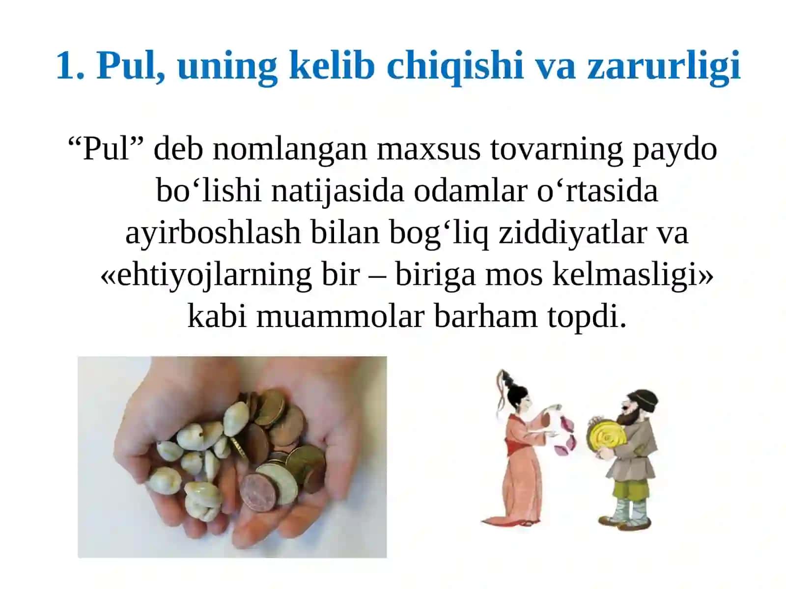Pulning paydo bo’lishi, zarurligi va funksiyalari 3