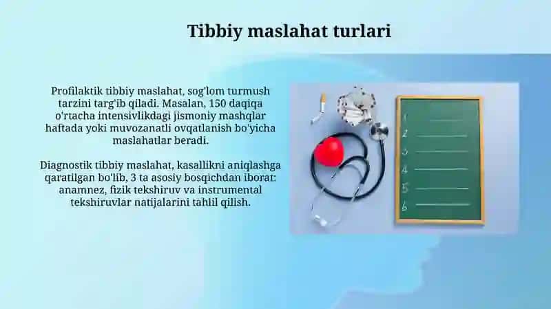 Tibbiy maslaxat turlari, qoidalari, maslaxat berish ko'nikmalari 3
