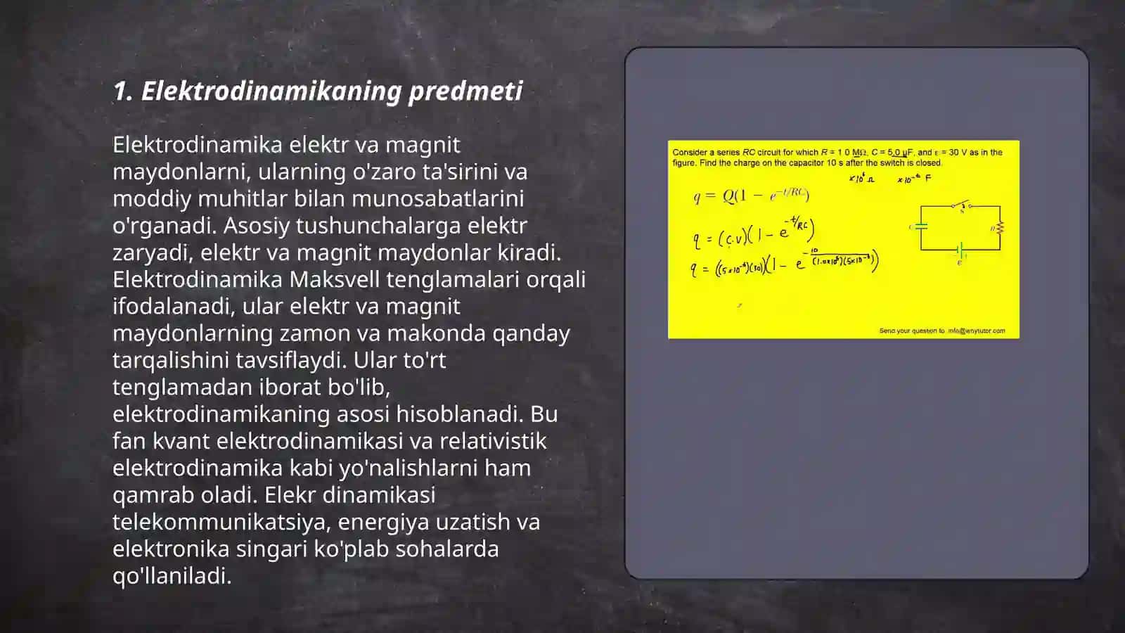Elektrodinamikaning predmeti, obyekti, asosiy tushunchasi, matematik apparati. Vakuumdagi elektromagnit maydon 3