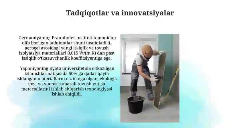 Issiqlik va tovush o'tkazmaydigan materiallar 3