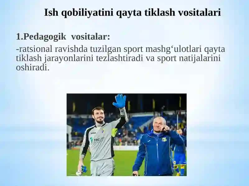 Mavzu: Jismoniy ishqobiliyatini tiklash vositalari 3