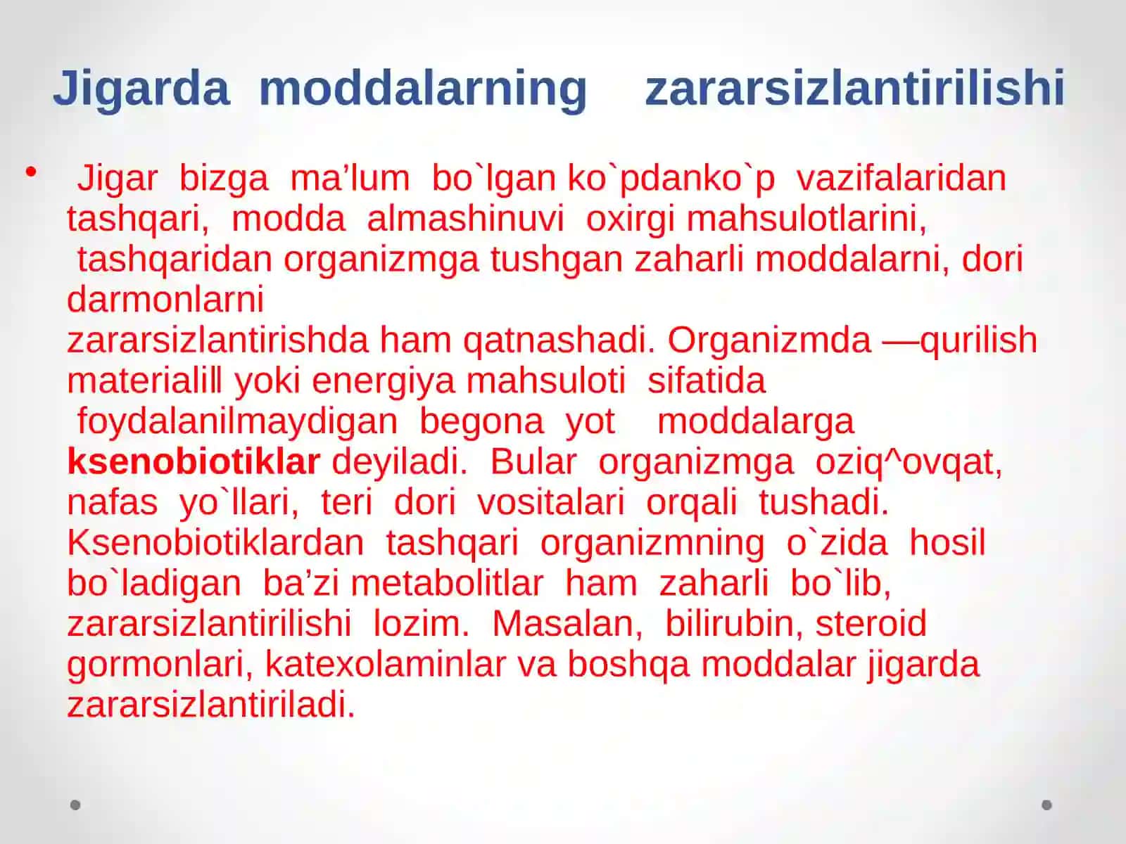 Toksik moddalarning jigarda zararsizlantirilishi. 3