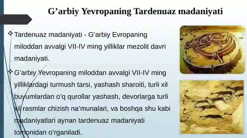 G’arbiy Yevropaning Tardenuaz madaniyati 3