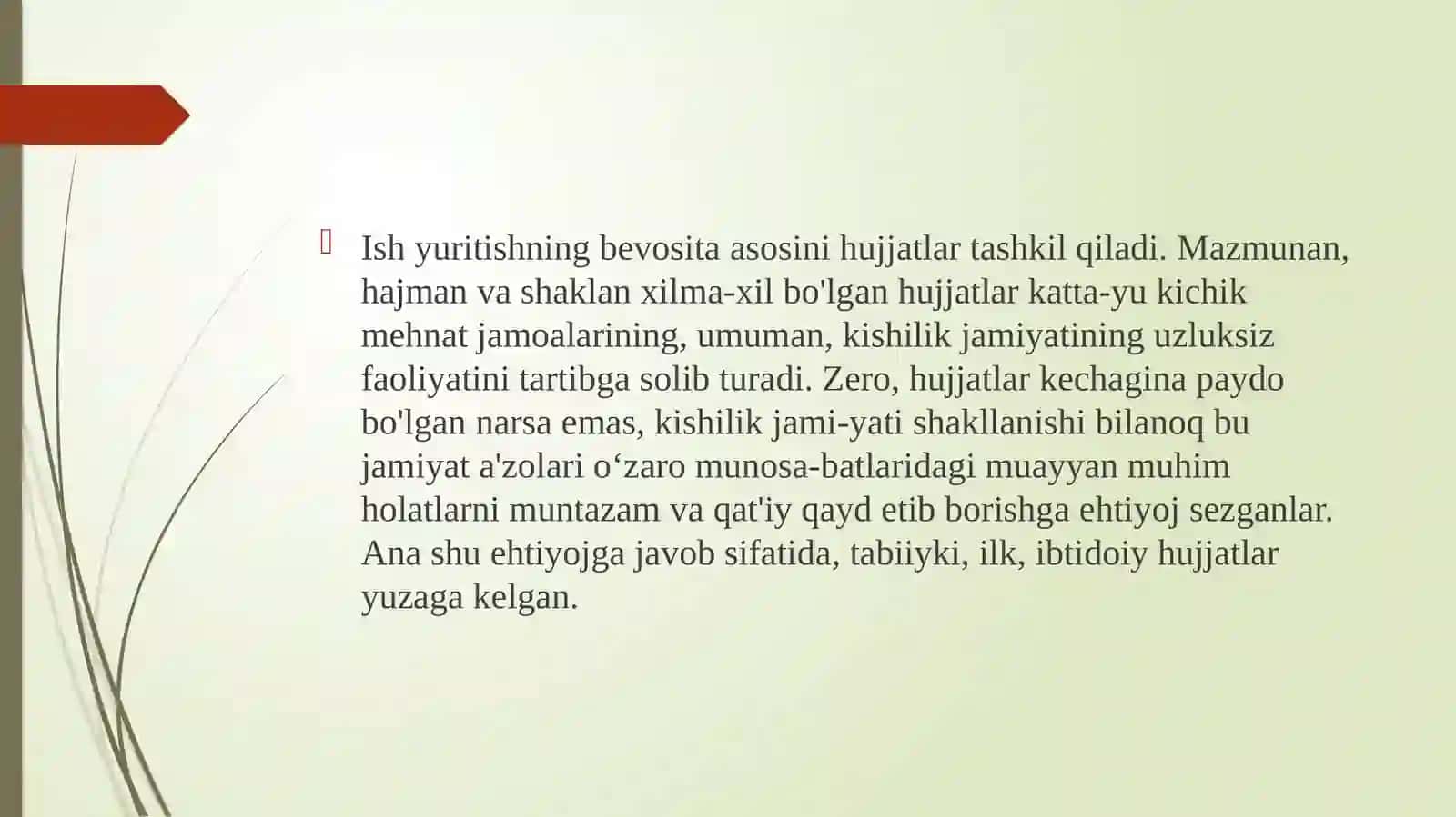 Hujjatlarning paydo bo‘lishi va tarixi. O‘zbekistonda sho‘rolar davrida hujjatchilik 3