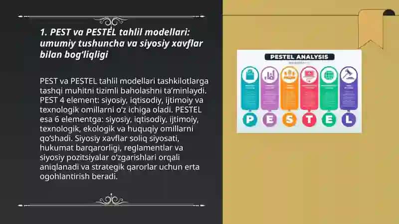 PEST va PESTEL tahlil modellarining siyosiy xavflarni baholashdagi ahamiyati. 3