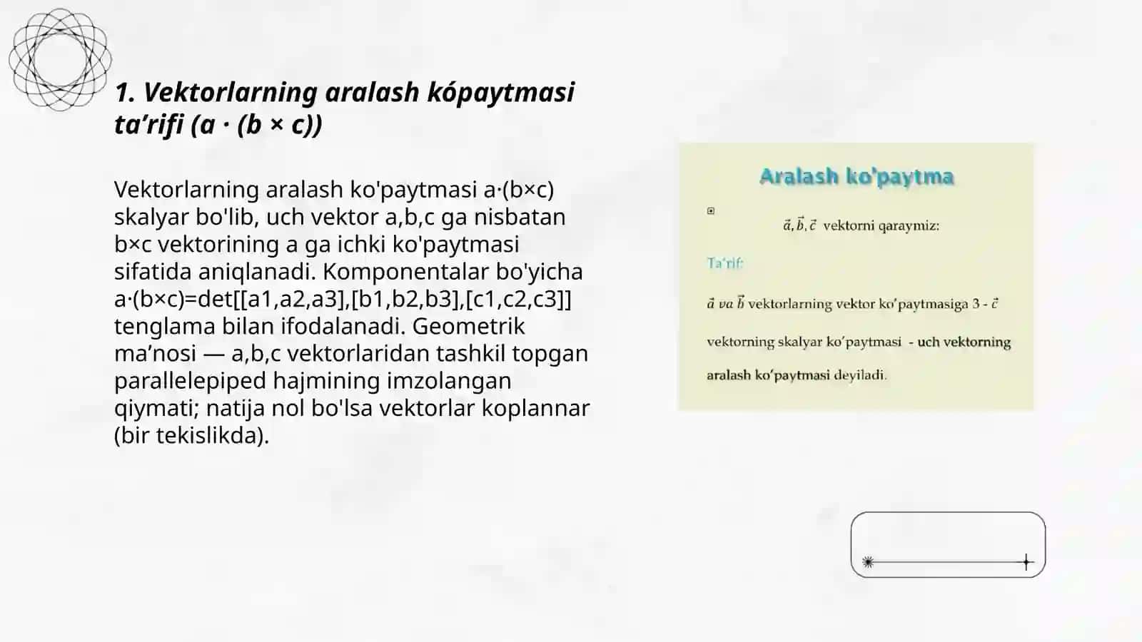 Vektorlarning aralash kópaytmasi va uning xossalari 3