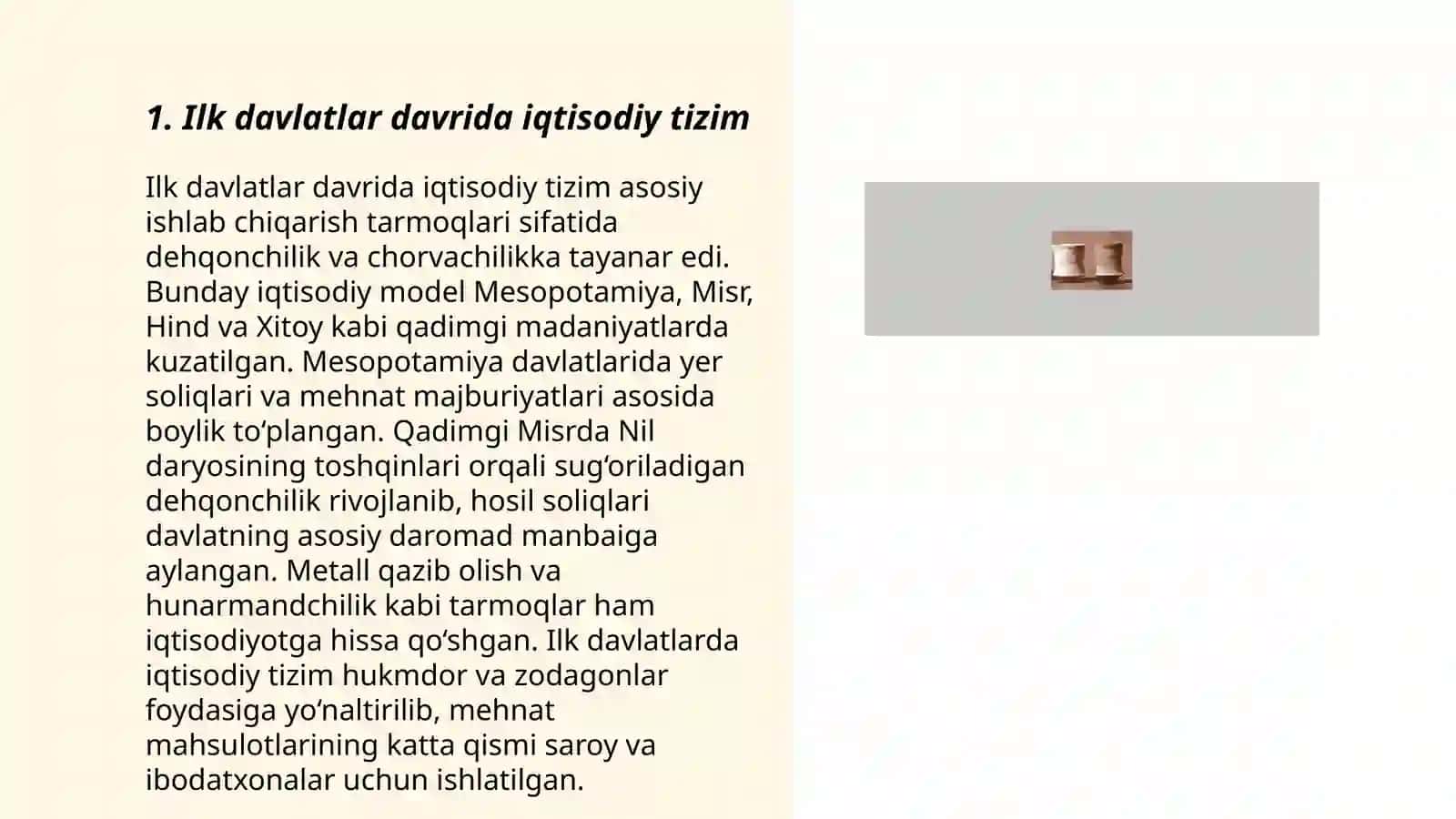 Ilk davlatlar davridagi iqtisodiy va ijtimoiy tuzim,aholisi va xo'jalik hayoti 3