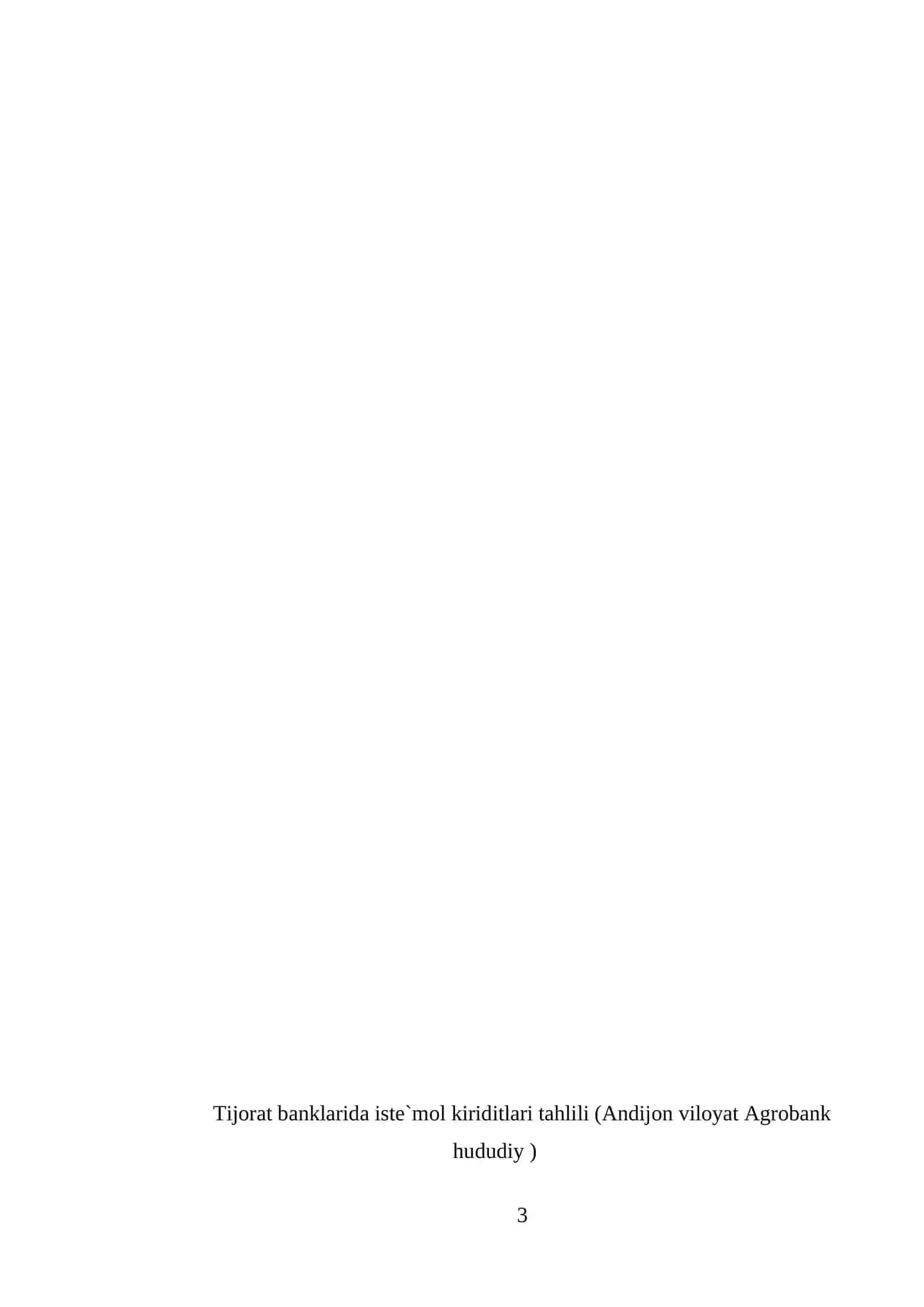 Tijorat banklarida iste`mol kiriditlari tahlili (Andijon viloyat Agrobank hududiy ) 3