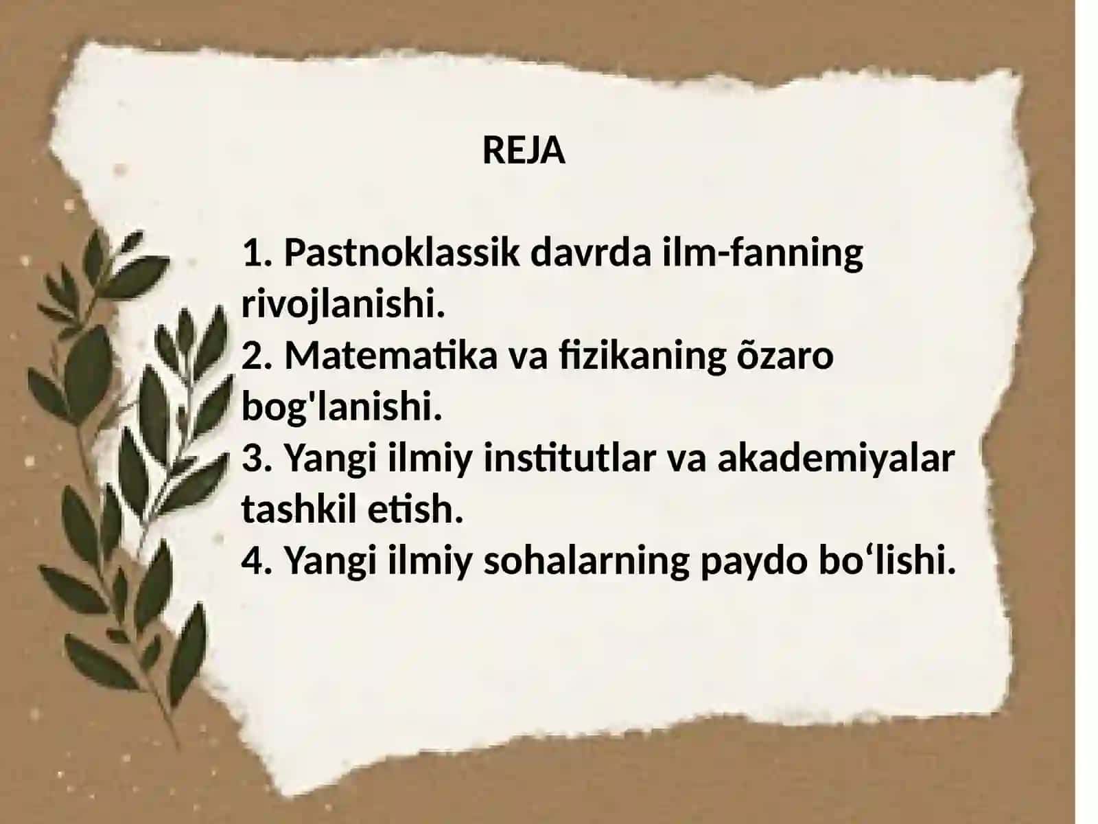 Pastnoklassik davr ilm-fanning rivojlanishi 3