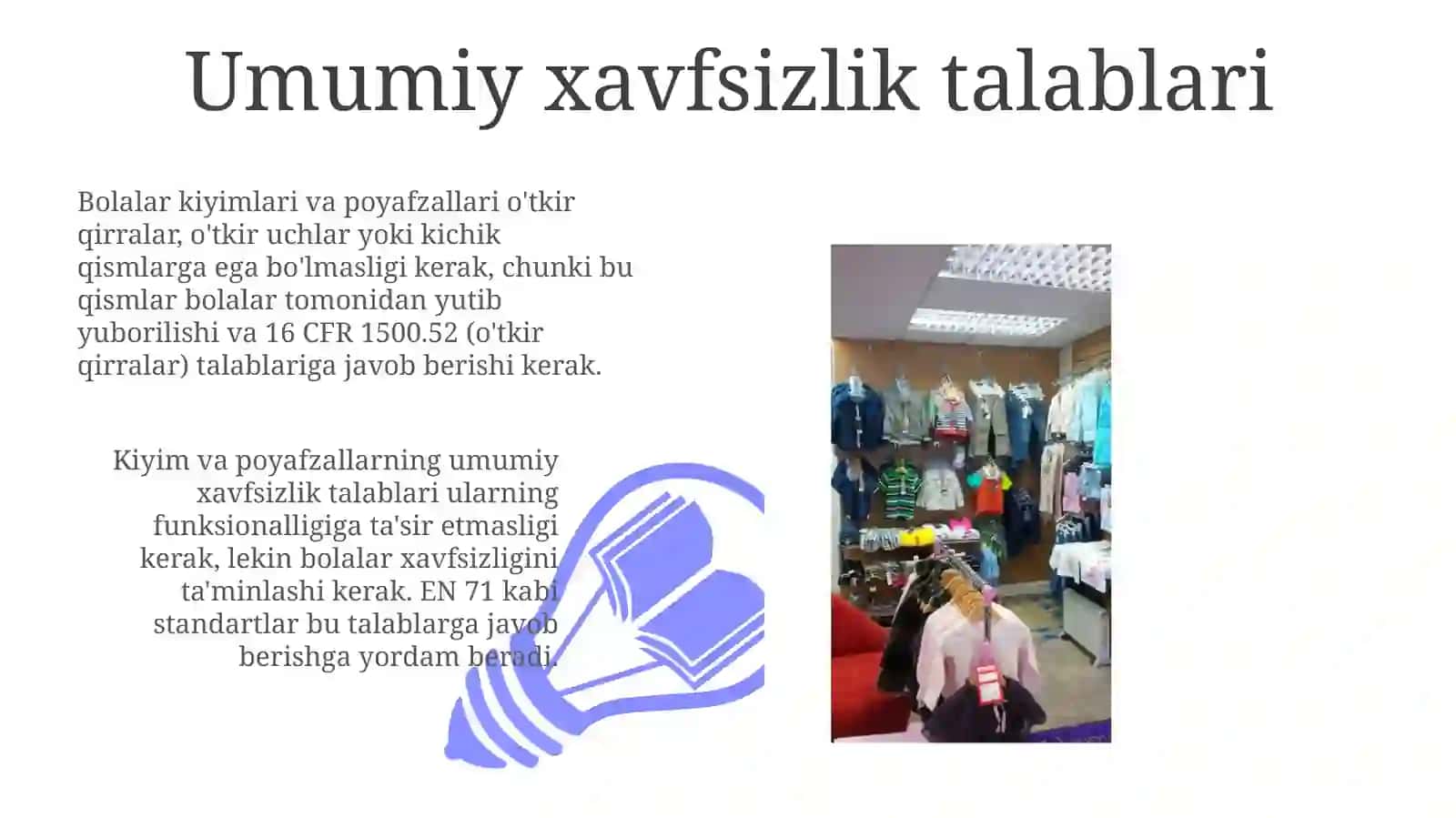 Bolalarning kiyim kechaklari va poyabzallariga qo’yiladigan talablar 3