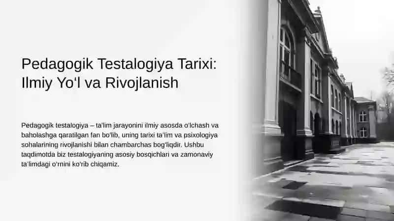 Pedagogik Testalogiya Tarixi 3