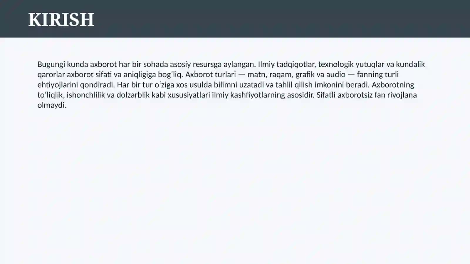 AXBOROT VA UNING TURLARI, FAN UCHUN AHAMYATI, XUSUSIYATLARI 3