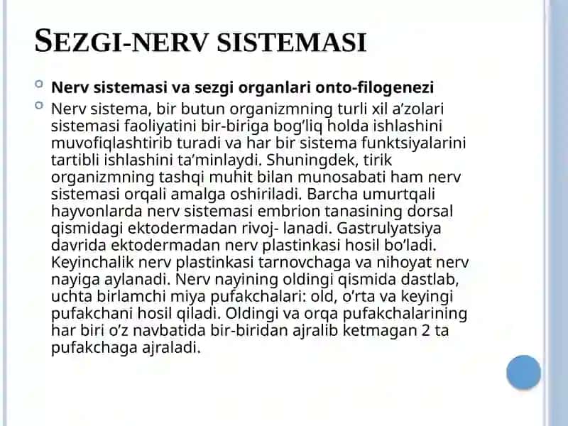 A’zolar sistemasi ontofilogenezi(sezgi-nerv,jinsiytizim, hazmqilish) 3