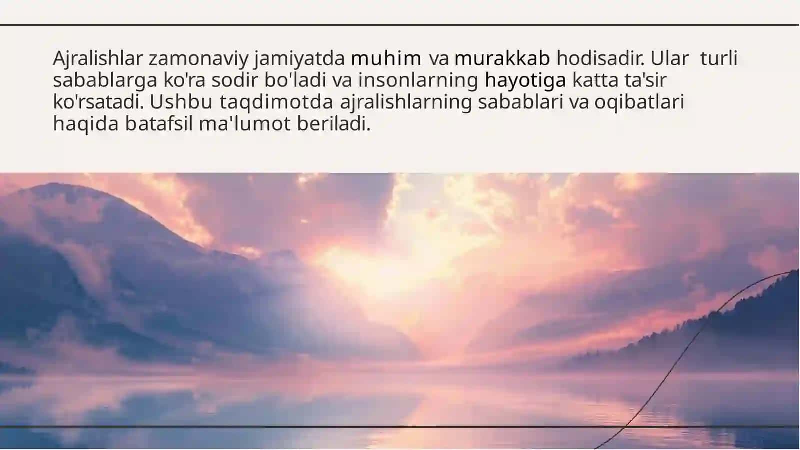 Slayd: Zamonaviy jamiiyatda ajralishlar va uning oqibatlari 3