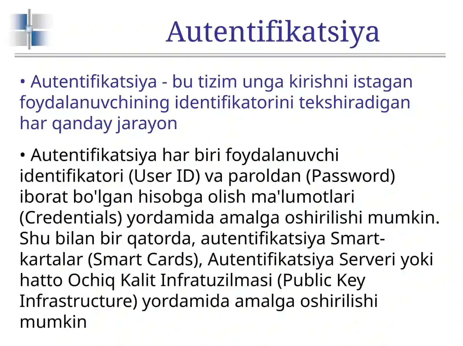 Identifikasiya va autentifikatsiya vositalari 3