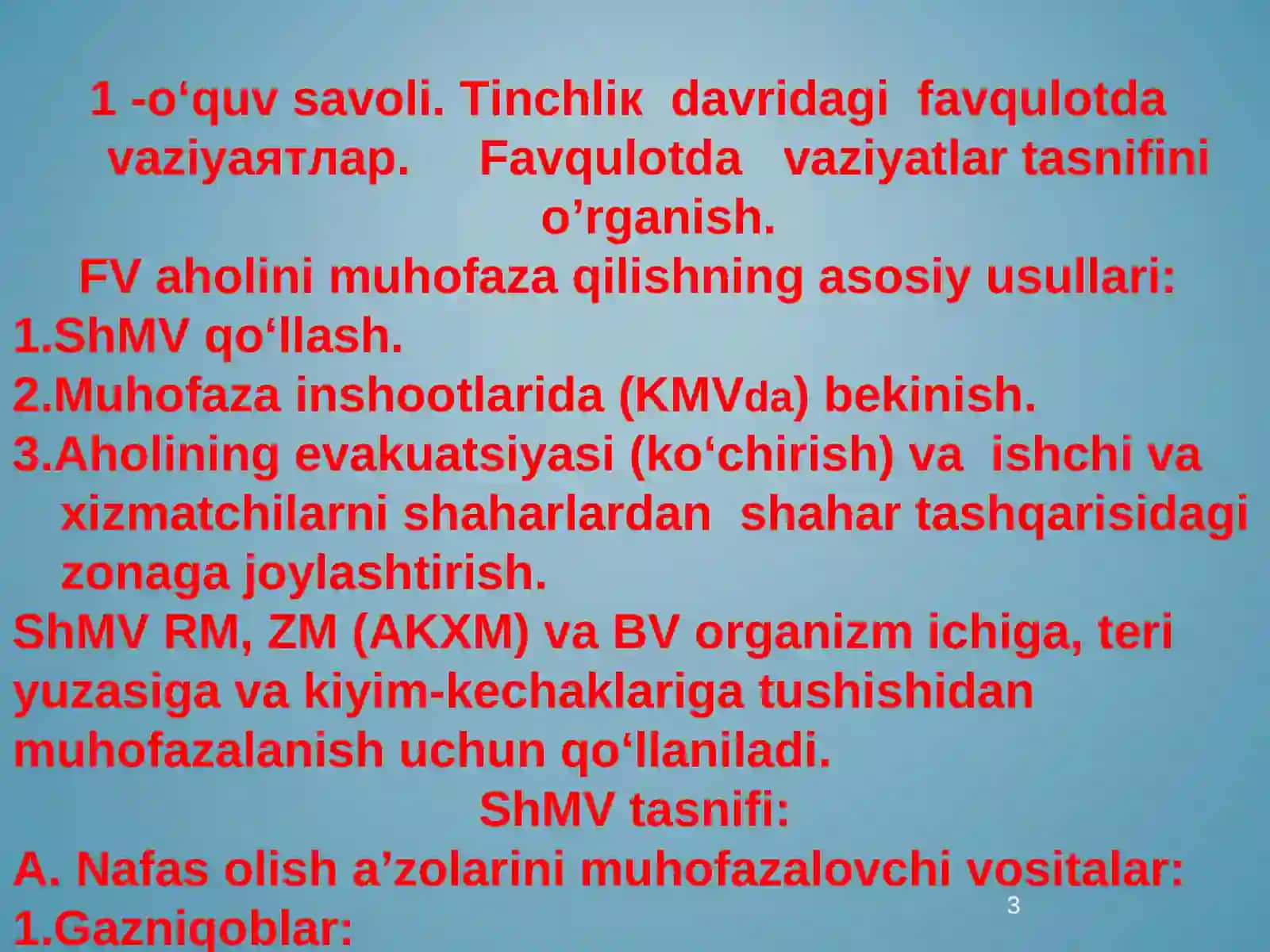 Favqulotda vaziyatlarda aholinish axsiy muxofazavositalari (ShMV) 3