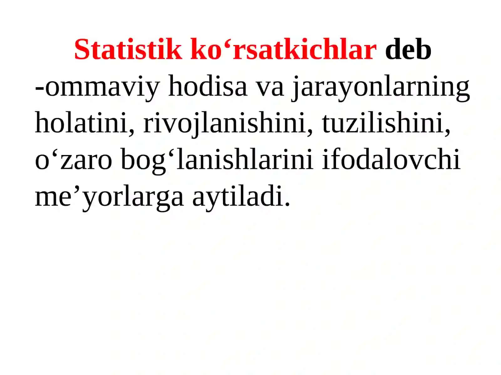 STATISTIK KО‘RSATKICHLAR: MUTLAQ VA NISBIY MIQDORLAR 3