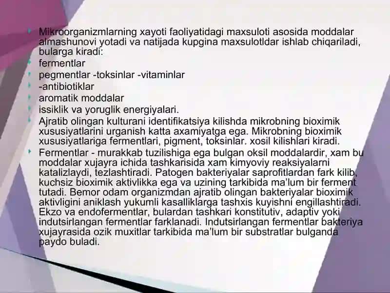 Mikroorganizmlarning hayot faoliyati davomida ishlab chiqariladigan mahsulotlari 3